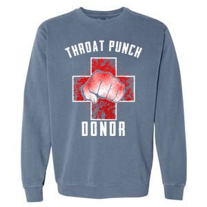 Throat Punch Donor Boxing Fan Garment-Dyed Sweatshirt