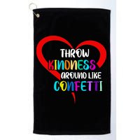 Throw Kindness Around Like Confetti Golf Towel
