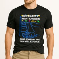 Thegoodshirts How Sleep At Night Knowing That Someday The Sun Will Explode Cooling Performance Crew T-Shirt