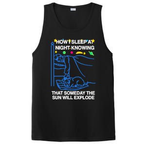 Thegoodshirts How Sleep At Night Knowing That Someday The Sun Will Explode PosiCharge Competitor Tank