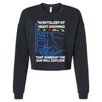 Thegoodshirts How Sleep At Night Knowing That Someday The Sun Will Explode Cropped Pullover Crew