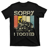 Train Humor Saying Funny Railroad Sorry I Tooted T-Shirt