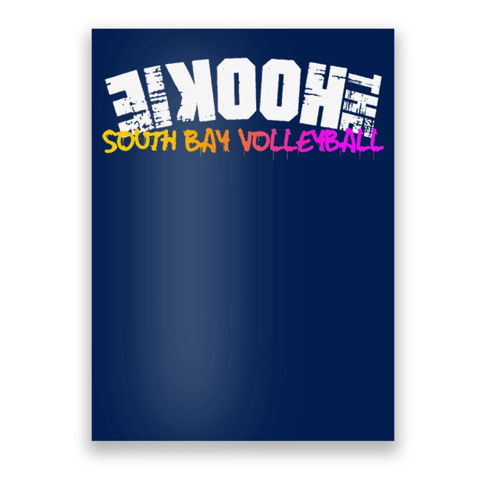 The Hookie South Bay Volleyball Poster