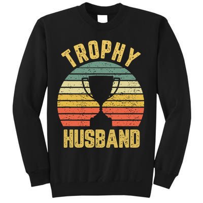 Trophy Husband Shirt Funny For Cool Father Or Dad Sweatshirt