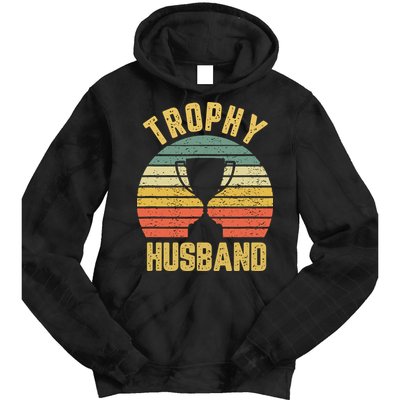 Trophy Husband Shirt Funny For Cool Father Or Dad Tie Dye Hoodie