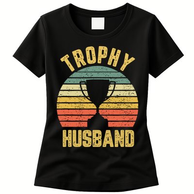 Trophy Husband Shirt Funny For Cool Father Or Dad Womens T-Shirt
