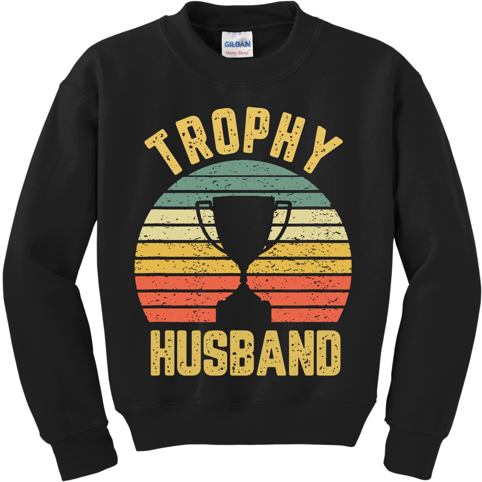 Trophy Husband Shirt Funny For Cool Father Or Dad Kids Sweatshirt