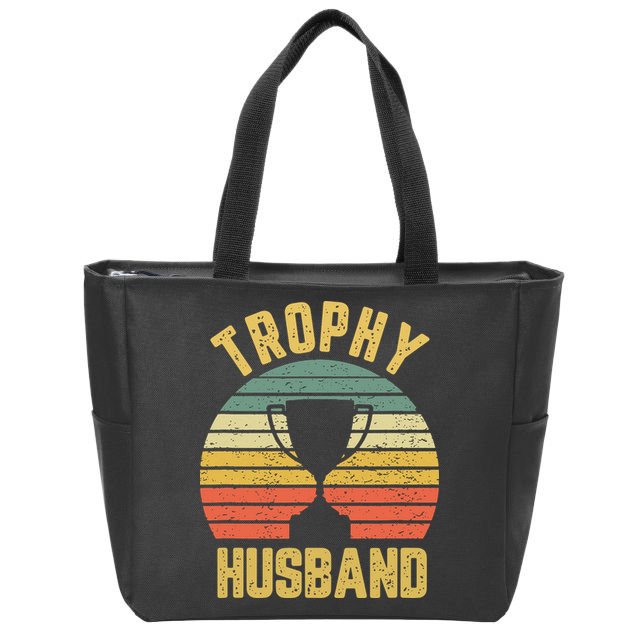 Trophy Husband Shirt Funny For Cool Father Or Dad Zip Tote Bag