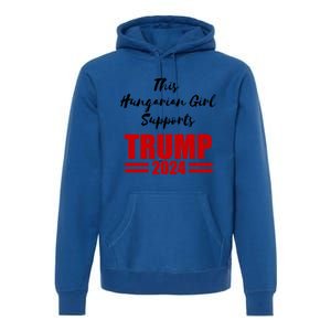 This Hungarian Supports Trump 2024 Political Gift Premium Hoodie