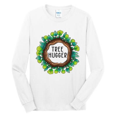 Tree Hugger Save Our Planet Tall Long Sleeve T-Shirt