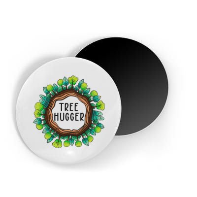 Tree Hugger Save Our Planet Magnet