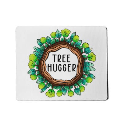 Tree Hugger Save Our Planet Mousepad