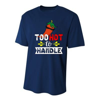 Too Hot To Handle Funny Chili Pepper For Spicy Food Lovers Youth Performance Sprint T-Shirt