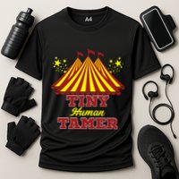Tiny Hu Tamer Circus Carnival Ring Master Teacher Parent Gift Cooling Performance Crew T-Shirt