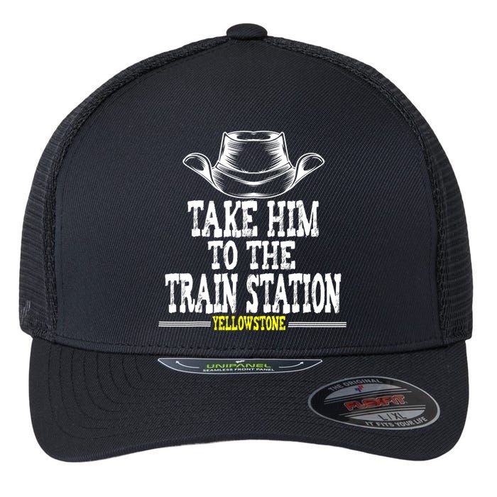 Take Him To The Train Station Apparel Flexfit Unipanel Trucker Cap