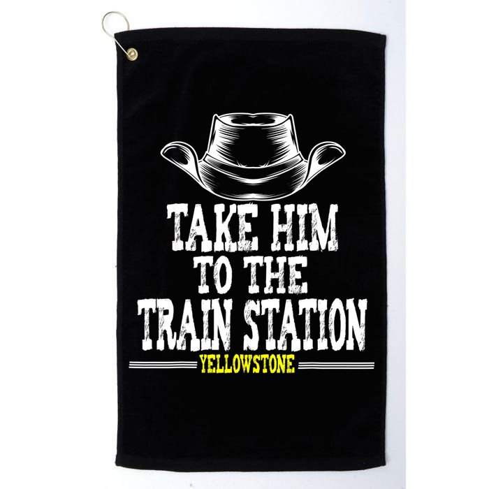 Take Him To The Train Station Apparel Golf Towel