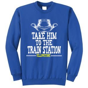 Take Him To The Train Station Apparel Sweatshirt