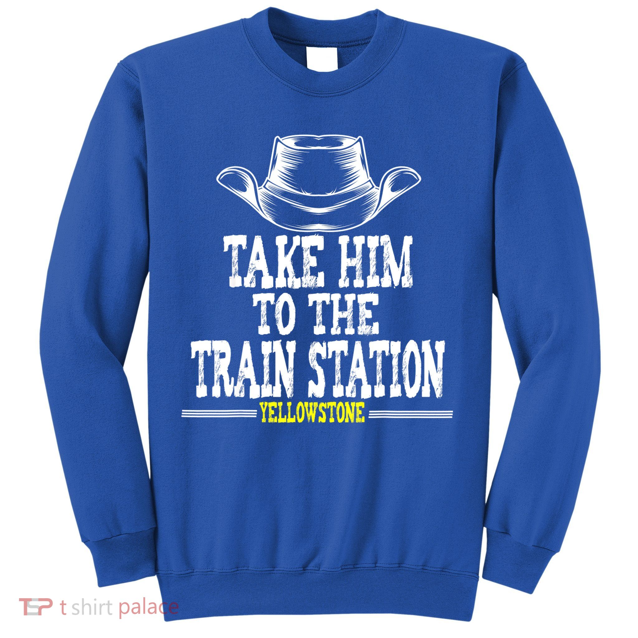 Take Him To The Train Station Apparel Sweatshirt