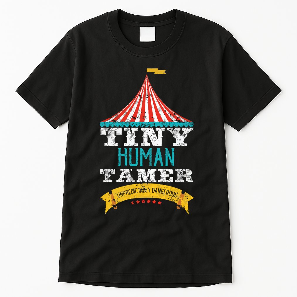 Tiny Human Tamer Circus Teacher Cute Childcare Provider Tall T-Shirt