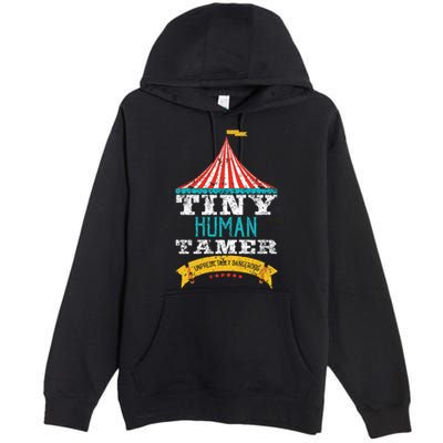Tiny Human Tamer Circus Teacher Cute Childcare Provider Premium Pullover Hoodie