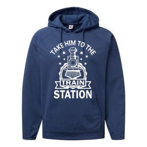 Take Him To The Train Station Performance Fleece Hoodie