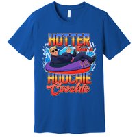 Trump Hotter Than A Hoochie Coochie Premium T-Shirt