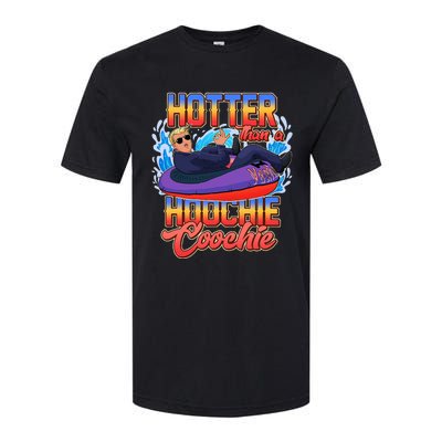 Trump Hotter Than A Hoochie Coochie Softstyle CVC T-Shirt