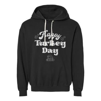 Thanksgiving Happy Turkey Day Vintage Text Garment-Dyed Fleece Hoodie