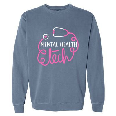 Tal Health Tech Psychiatric Technologists Technicians Cool Gift Garment-Dyed Sweatshirt