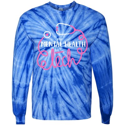 Tal Health Tech Psychiatric Technologists Technicians Cool Gift Tie-Dye Long Sleeve Shirt