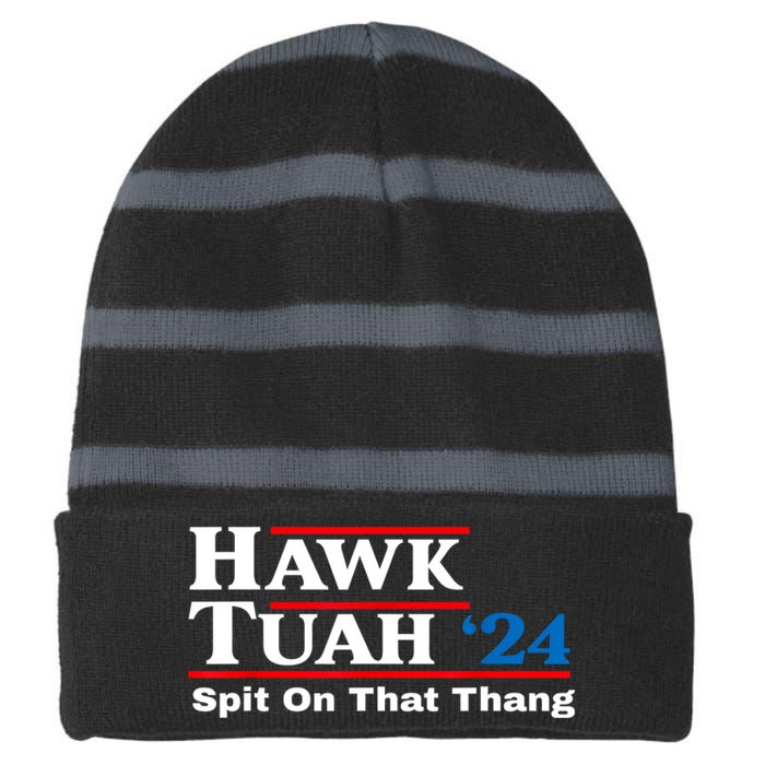 Trump Hawk Tush Spit On That Thing Presidential Candidate Parody Gift Striped Beanie with Solid Band