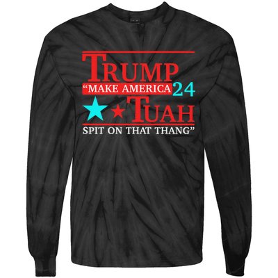 Trump Hawk Tuah Viral Meme Humor Tie-Dye Long Sleeve Shirt