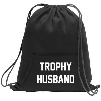 Trophy Husband Sweatshirt Cinch Pack Bag