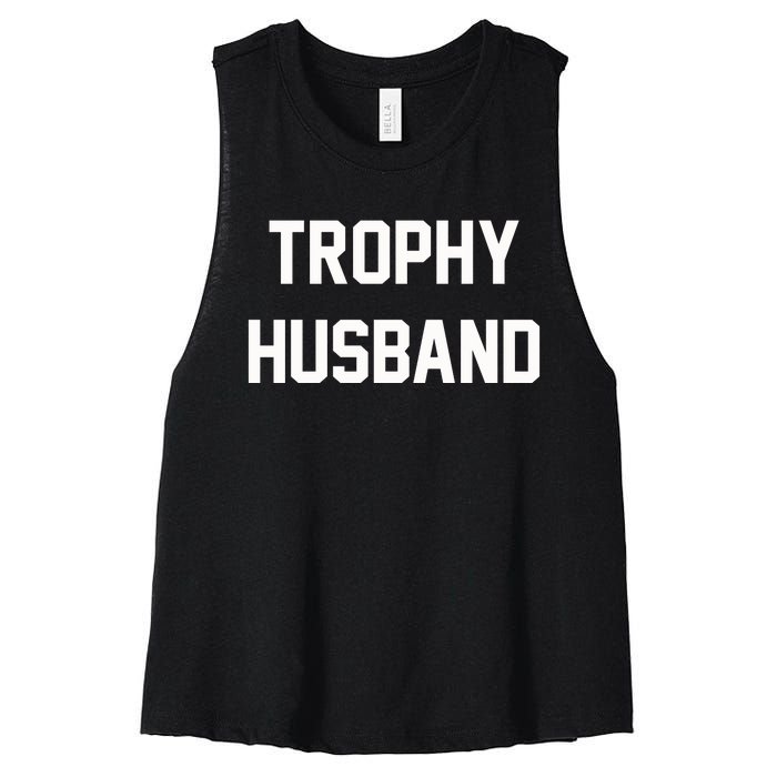 Trophy Husband Women's Racerback Cropped Tank