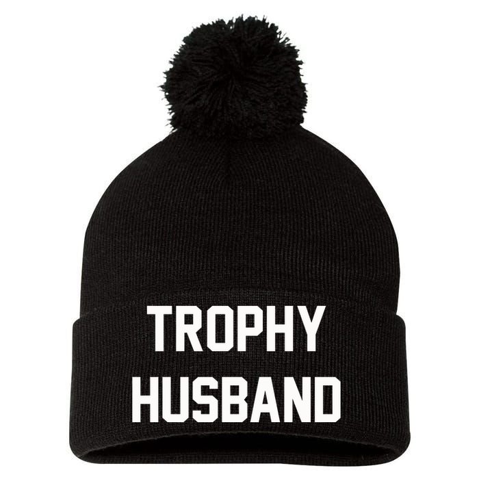 Trophy Husband Pom Pom 12in Knit Beanie