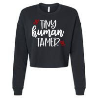 Tiny Human Tamer Funny Cropped Pullover Crew