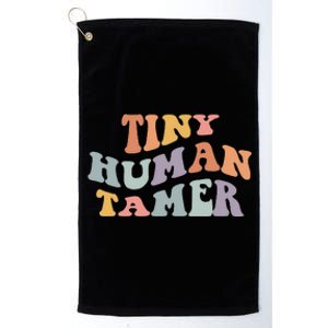 Tiny Human Tamer Funny Teacher Sarcastic Teacher Life Platinum Collection Golf Towel