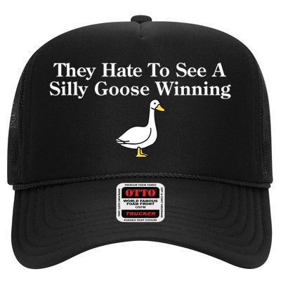 They Hate To See A Silly Goose Winning Funny Trucker Hat