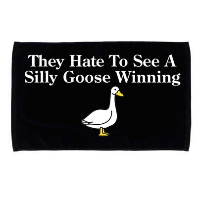 They Hate To See A Silly Goose Winning Funny Microfiber Hand Towel