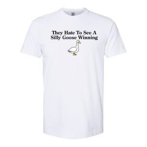 They Hate To See A Silly Goose Winning Funny Softstyle CVC T-Shirt