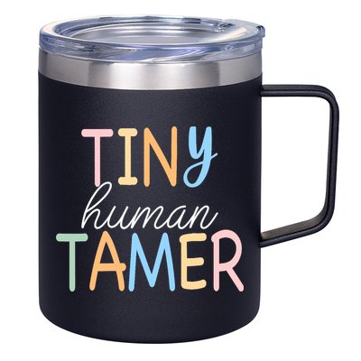 Tiny Human Tamer Daycare Provider Teacher Life Wo Gift 12oz Stainless Steel Coffee Mug