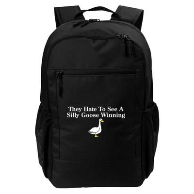They Hate To See A Silly Goose Winning Daily Commute Backpack