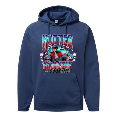 Trump Hotter Than A Hoochie Coochie Performance Fleece Hoodie