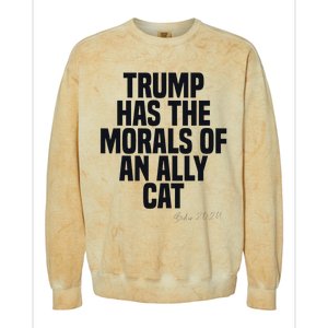 Trump Has The Morals Of An Ally Cat Funny Biden Colorblast Crewneck Sweatshirt