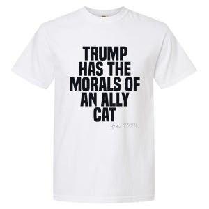 Trump Has The Morals Of An Ally Cat Funny Biden Garment-Dyed Heavyweight T-Shirt