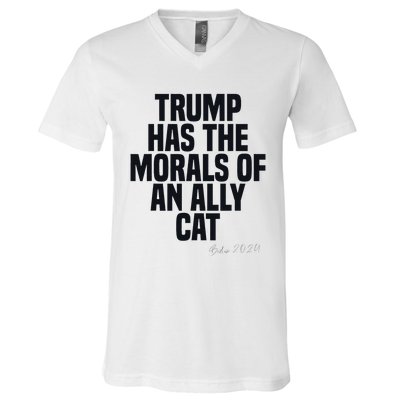 Trump Has The Morals Of An Ally Cat Funny Biden V-Neck T-Shirt