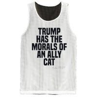 Trump Has The Morals Of An Ally Cat Funny Biden Mesh Reversible Basketball Jersey Tank