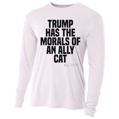 Trump Has The Morals Of An Ally Cat Funny Biden Cooling Performance Long Sleeve Crew