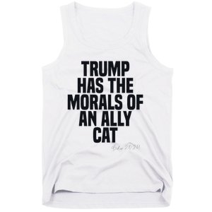 Trump Has The Morals Of An Ally Cat Funny Biden Tank Top