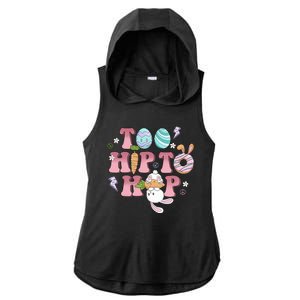 Too Hip To Hop Cute Easter Bunny Holiday Ladies PosiCharge Tri-Blend Wicking Draft Hoodie Tank